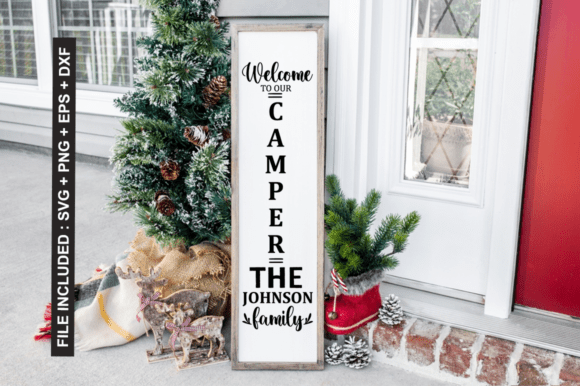 Welcome to Our Camper the Johnson Family SVG Design Guide
